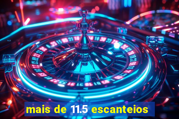 mais de 11.5 escanteios